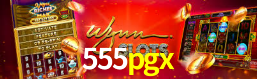 555pgx bet