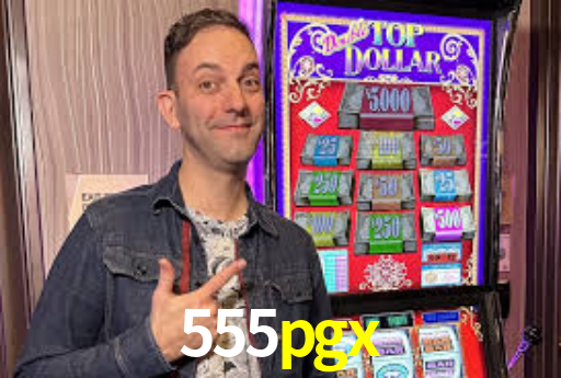 555pgx bet
