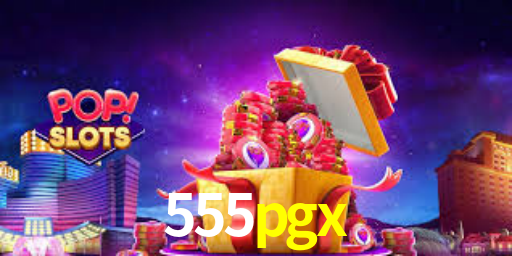 555pgx,555pgx bet